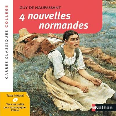 4 Nouvelles Normandes: XIXe siècle anthologie von NATHAN